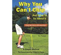 Why You Can't Chip and What to do About It!: The Automatic Chipping Method: 2 (Automatic Putting)