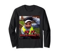 WHY YOU COMING FAST - IS IT BLEEDING - FUNNY, MEME Long Sleeve T-Shirt
