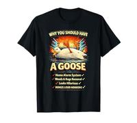Why You Should Have A Goose Funny Honk Bird Design Goose T-Shirt