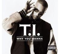 Why You Wanna (Cs) [Import belge]