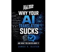 Why Your AI Translations Suck!