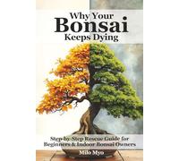 Why Your Bonsai Keeps Dying: Step-by-Step Rescue Guide for Beginners & Indoor Bonsai Owners