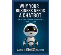 Why Your Business Needs a Chatbot: Unlocking Growth and Efficiency with CCAi365