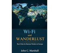 WI-FI AND WANDERLUST: Best Cities for Remote Workers in Europe