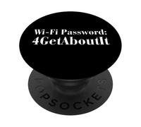 Wi-Fi Password: 4GetAboutIt for Tech Nerds PopSockets Adhesive PopGrip