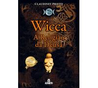 Wicca. A Religião da Deusa (Em Portuguese do Brasil)