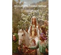 Wicca and the Christian Heritage