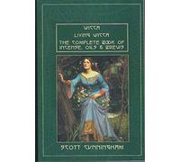 Wicca / Living Wicca / The Complete Book of Incense, Oils and Brews