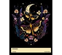 Wicca Night Notebook: Moths, Flowers, and Moon - Gothic Butterfly Spiritual Journal