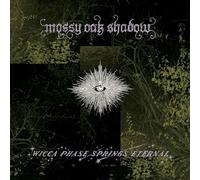 Wicca Phase Springs Eternal - Mossy Oak Shadow [VINYL]