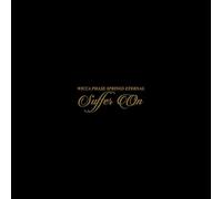 WICCA PHASE SPRINGS ETERNAL - SUFFER ON [VINYL]