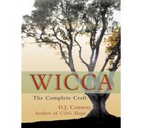Wicca The Complete Craft
