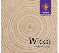 Wicca (Thorsons First Directions)