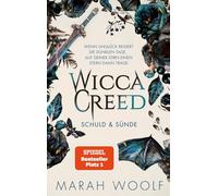 WiccaCreed | Schuld & Sünde: Fantastische Fortsetzung der Romantasysaga