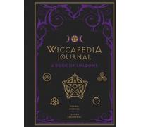 Wiccapedia Journal : A Book of Shadows