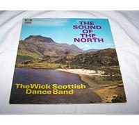 Wick Scottish Dance Band - The Sound of the North [Vinyl LP]