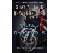 Wicked and Dangerous