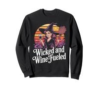 Wicked And Wine Fueled Witch Vibes Sweatshirt