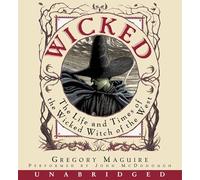 Wicked CD: The LIfe and Times of The Wicked Witch of the West: 01 (Wicked Years (Audio))