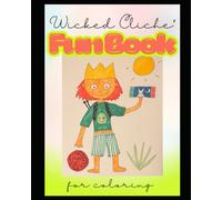 Wicked Cliche Fun Book: For Coloring