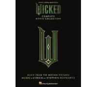 Wicked - Complete Movie Collection. Piano, Vocal And Guitar.