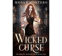 Wicked Curse (The Royals: Warlock Court)