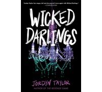 Wicked Darlings by Jordyn Taylor (Hardback Book)