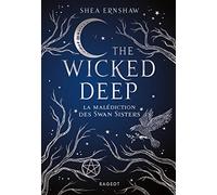 Wicked deep: La malédiction des Swan Sisters