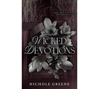 Wicked Devotions Part 2 (Wicked Devotions Duet)