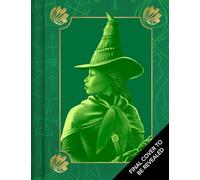 Wicked: Elphaba: A Tiny Book of Thrillifying Moments from the Films
