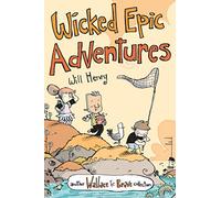 Wicked Epic Adventures : Another Wallace the Brave Collection