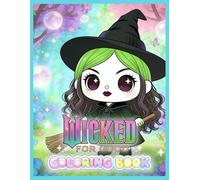 WICKED F0R G00D C0L0RING B00K: A Cozy Fantasy Escape