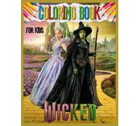 WICKED F0R G00D C0L0RING B00K: Whimsical Worlds in Black & White