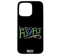 Wicked: For Good Fly… Fly Case for iPhone 15 Pro Max