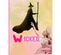 Wicked for good inspired notebook: Glinda and Elphaba themed notebook with 100 lines pages perfect for girls gift