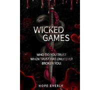 Wicked Games (Rise of he Broken Hearts)