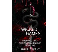 Wicked Games (Rise of he Broken Hearts)