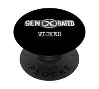 Wicked Generation X Funny Slang Pop Culture Vintage Sarcasm PopSockets Adhesive PopGrip