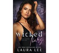 Wicked Liars: A Dark High School Bully Romance: 1 (Windsor Academy)