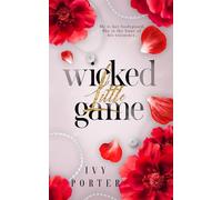 Wicked little game: A bodyguard romance (Wicked Love)