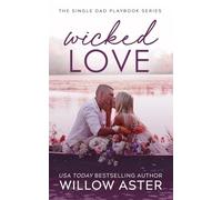 Wicked Love: A Small Town, Single Dad, Sports Romance (The Single Dad Playbook)