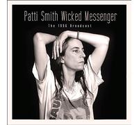 Wicked Messenger by Patti Smith