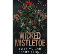 Wicked Mistletoe: A Dark Mafia Romance (Nightshades)