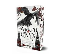 Wicked Onyx: A Dark Academia Romantasy: Volume 1 (The Veritas Legacy)