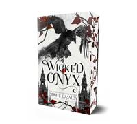 Wicked Onyx (Special Edition) : A Dark Academia Romantasy Volume 1