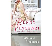 Wicked Pleasures : The unputdownable blockbuster of family - and fortunes - brought to the brink of collapse