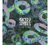 Wicked Snakes - Sleep Dance