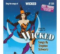 Wicked (Songs by Stephen Schwartz) (Backing Track/Karaoke)