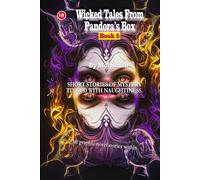 Wicked Tales From Pandora's Box Book5
