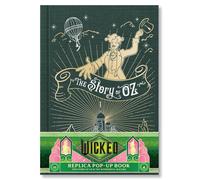 Wicked: The Story of Oz & the Wonderful Wizard: Replica Pop-Up by Insight Editio